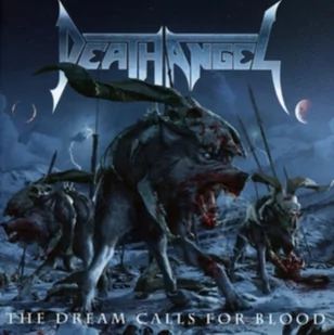 Death Angel The Dream Calls For Blood - Metal, Punk - miniaturka - grafika 1