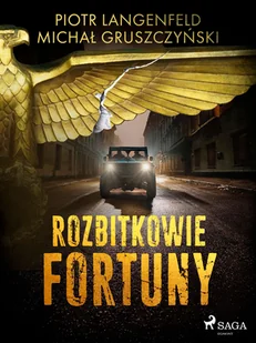 Rozbitkowie fortuny - E-booki - thrillery - miniaturka - grafika 1
