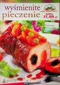 Książki kucharskie - Wyśmienite pieczenie - miniaturka - grafika 1