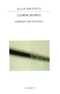 Filozofia i socjologia - Czarne Słońce. Depresja i Melancholia - miniaturka - grafika 1