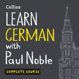 Learn German with Paul Noble for Beginners - Complete Course: German Made Easy with Your 1 million-best-selling Personal Language Coach - Audiobooki obcojęzyczne - miniaturka - grafika 1