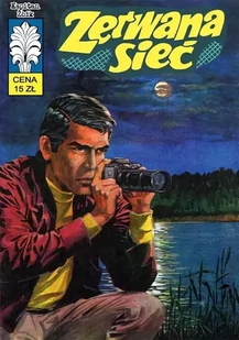 Kapitan Żbik T.46 Zerwana sieć - Stanisław Milc, Jerzy Wróblewski - Komiksy dla dorosłych - miniaturka - grafika 1