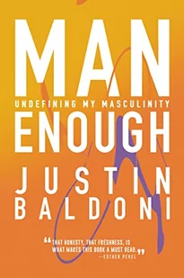 Man Enough: Undefining My Masculinity - Pozostałe książki - miniaturka - grafika 1