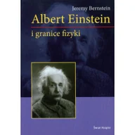 Biografie i autobiografie - Albert Einstein i granice fizyki - miniaturka - grafika 1