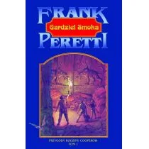 Gardziel Smoka - Peretti Frank E. - Literatura przygodowa - miniaturka - grafika 1