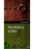 Felietony i reportaże - Przemodlić słowo - miniaturka - grafika 1