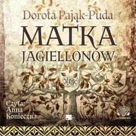 Audiobooki - literatura piękna - Matka Jagiellonów - miniaturka - grafika 1