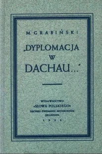 Dyplomacja w dachau - Historia świata - miniaturka - grafika 1