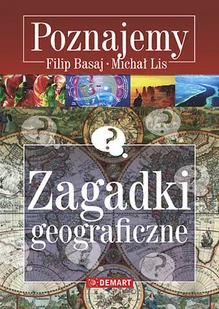Zagadki geograficzne. Poznajemy - Poradniki hobbystyczne - miniaturka - grafika 1