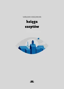 Książkowe Klimaty Księga szeptów - Varujan Vosganian - Powieści Książkowe Klimaty Księga szeptów - Varujan Vosganian - Powieści - miniaturka - grafika 1