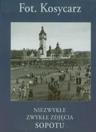Albumy krajoznawcze - Niezwykłe zwykłe zdjęcia Sopotu - miniaturka - grafika 1