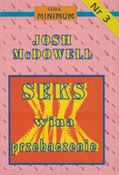 Religia i religioznawstwo - Pojednanie Seks wina przebaczenie - Josh Mc Dowell - oprawa miękka - miniaturka - grafika 1