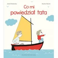 Literatura przygodowa - Co mi powiedział tata - miniaturka - grafika 1