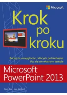 APN PROMISE Microsoft PowerPoint 2013 Krok po kroku - Joan Lambert, Joyce Cox - Aplikacje biurowe - miniaturka - grafika 2