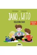 Baśnie, bajki, legendy - Jano i Wito. Jano i Wito. Telefon taty - Wiola Wołoszyn, Przemek Liput - miniaturka - grafika 1
