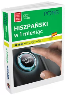Pons Hiszpański w 1 miesiąc - szybki kurs językowy - Susana Chiabrando, Sigrid Horschitz, Valera Angels - Książki do nauki języka hiszpańskiego - miniaturka - grafika 1