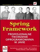 Systemy operacyjne i oprogramowanie - Spring Framework. Profesjonalne Tworzenie Oprogramowania w Javie - miniaturka - grafika 1