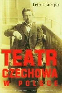 Teatr Czechowa w Polsce - Książki o kulturze i sztuce - miniaturka - grafika 1
