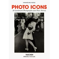 Hans-Michael Koetzle Photo Icons 50 Landmark Photographs and Their Stories - Obcojęzyczne książki o kulturze i sztuce - miniaturka - grafika 1