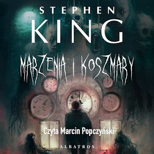 Marzenia i koszmary Stephen King - Audiobooki - fantastyka i horror - miniaturka - grafika 1