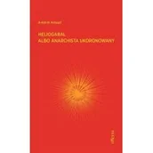Filozofia i socjologia - Officyna Heliogabal albo anarchista ukoronowany Antonin Artaud - miniaturka - grafika 1