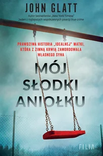 Mój słodki aniołku - Felietony i reportaże - miniaturka - grafika 1