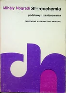 Chemia - Stereochemia podstawy i zastosowania - miniaturka - grafika 1