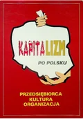 Biznes - Kapitalizm po Polsku - miniaturka - grafika 1