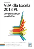 Aplikacje biurowe - VBA dla Excela 2013 PL. 200 praktycznych przykładów - miniaturka - grafika 1
