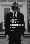Książki o kulturze i sztuce - Sekretna czerń mleka - miniaturka - grafika 1