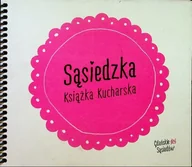 Kuchnia polska - Sąsiedzka książka kucharska - miniaturka - grafika 1