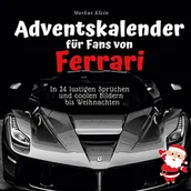 Pozostałe książki - Adventskalender für Fans von Ferrari: In 24 lustigen Sprüchen und coolen Bildern bis Weihnachten - miniaturka - grafika 1