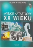Historia świata - Wielkie katastrofy XX wieku - miniaturka - grafika 1