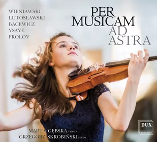 Dux Recording Producers Per Musicam Ad Astra - Muzyka klasyczna - miniaturka - grafika 1