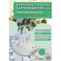 praca zbiorowa Żywienie i usługi gastronomiczne cz VIII Usługi żywieniowe FORM009 - Podręczniki do technikum - miniaturka - grafika 1