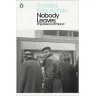 Obcojęzyczne książki popularnonaukowe - Allen Press Nobody Leaves - Ryszard Kapuściński - miniaturka - grafika 1