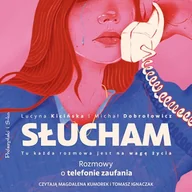 Audiobooki - biografie - Słucham. Rozmowy o telefonie zaufania - miniaturka - grafika 1