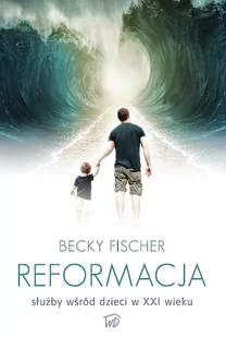 Reformacja służby wśród dzieci w XXI wieku - Religia i religioznawstwo - miniaturka - grafika 1