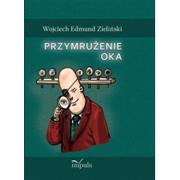 Aforyzmy i sentencje - Impuls Wojciech Edmund Zieliński Przymrużenie oka - miniaturka - grafika 1