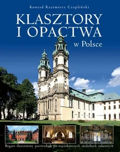 Klasztory i Opactwa w Polsce - Albumy krajoznawcze - miniaturka - grafika 1