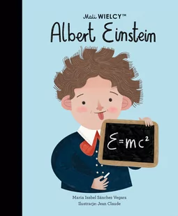 Mali WIELCY Albert Einstein Nowa - Baśnie, bajki, legendy Mali WIELCY Albert Einstein Nowa - Baśnie, bajki, legendy - miniaturka - grafika 1