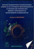 Technika - Badania skojarzonego oddziaływania górniczych czynników środowiskowych na degradację powierzchni bębnów chodnikowych przenośników zgrzebłowych - miniaturka - grafika 1