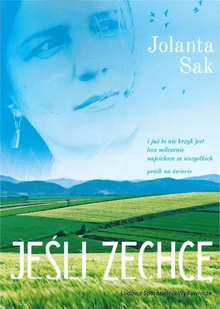 Ludowa Spółdzielnia Wydawnicza Jeśli zechcę Jolanta Sak - Poezja - miniaturka - grafika 2