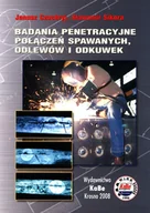Nauka - KaBe Badania penetracyjne połączeń spawanych odlewów i odkuwek Sławomir Sikora F7BD-8164F - miniaturka - grafika 1