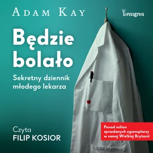 Będzie bolało Adam Kay MP3) - Audiobooki - literatura piękna Będzie bolało Adam Kay MP3) - Audiobooki - literatura piękna - miniaturka - grafika 1