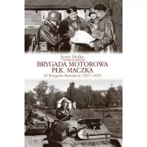 Libra Pl Brygada Motorowa płk. Maczka - Jerzy Majka - Historia świata - miniaturka - grafika 1