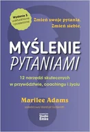 Poradniki hobbystyczne - Myślenie Pytaniami Wyd 3 Marilee Adams - miniaturka - grafika 1