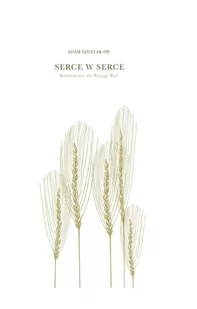 Serce w serce. Komentarz do Księgi Rut - E-booki - religia - miniaturka - grafika 1