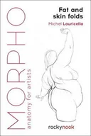 Obcojęzyczne książki o kulturze i sztuce - Michel Lauricella Morpho Fat and Skin Folds - miniaturka - grafika 1