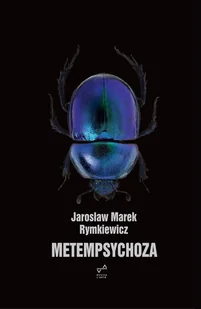 Rymkiewicz Jarosław Marek Metempsychoza - Poezja - miniaturka - grafika 1